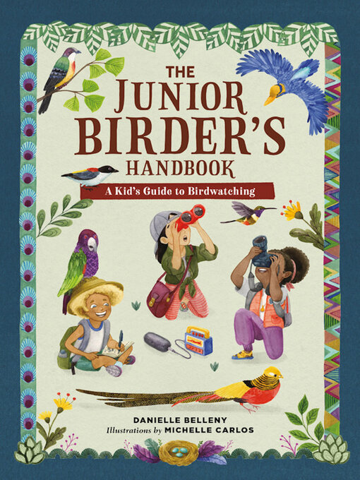 Title details for The Junior Birder's Handbook by Danielle Belleny - Available